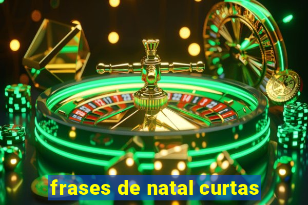 frases de natal curtas